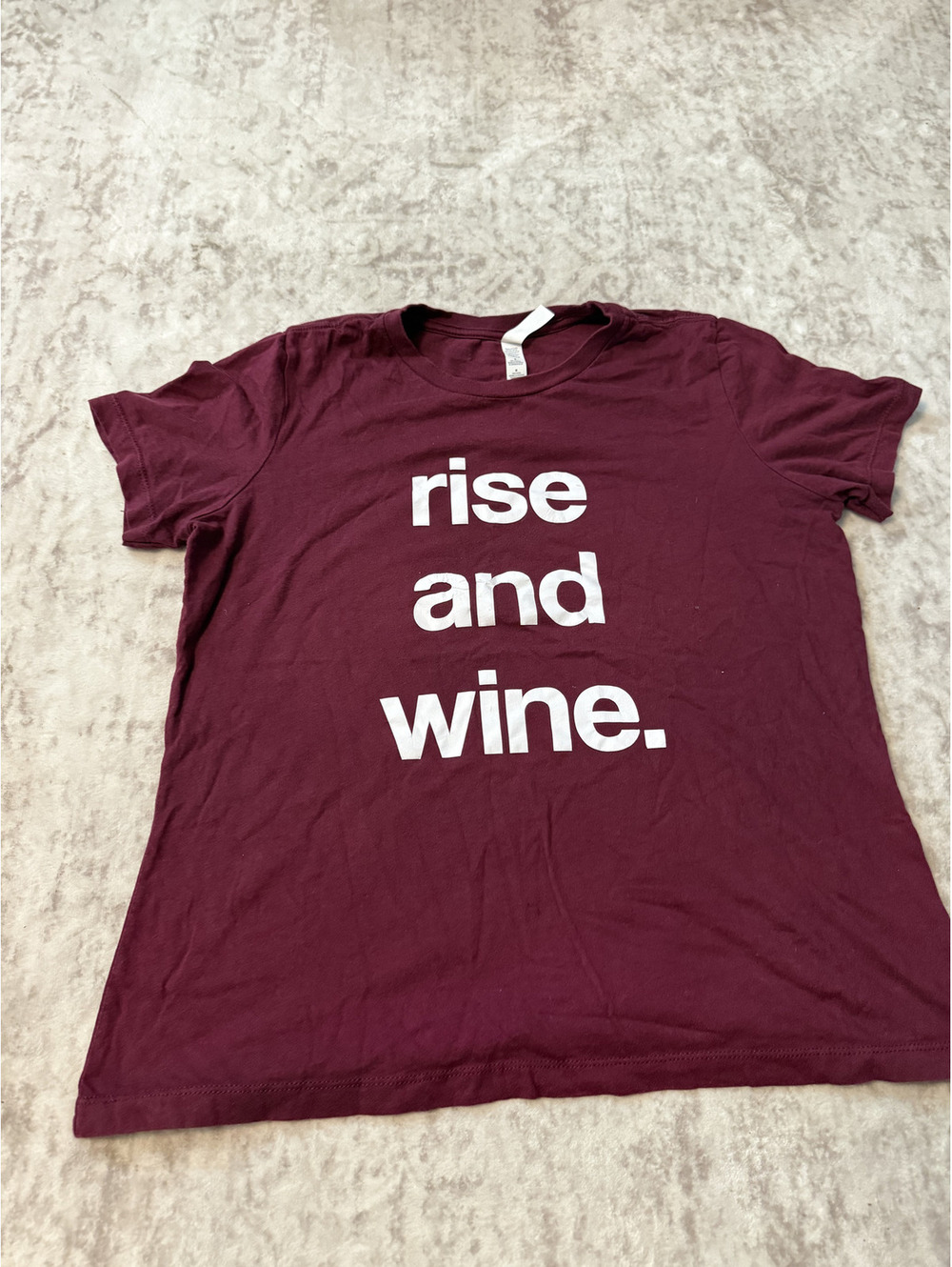 "Rise and Wine" Maroon T-shirt - Medium
